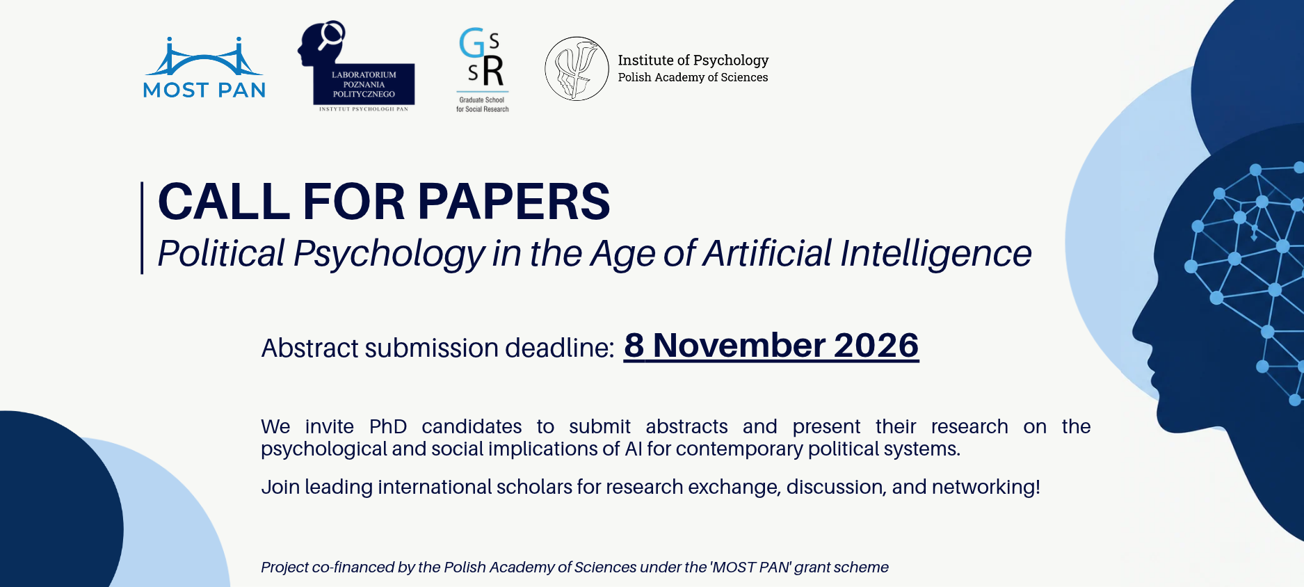 We invite researchers and PhD candidates to submit abstracts for presentations at the international seminar Political Psychology in the Age of Artificial Intelligence.